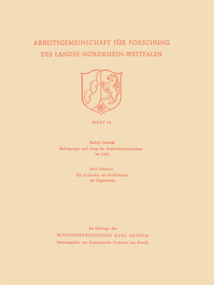 cover image of Bedingungen und Gang der Kohlenhydratsynthese im Licht / Die Endstufen des Stoffabbaues im Organismus